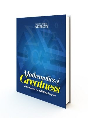 Mathematics of Greatness BY PASTOR E A ADEBOYE pdf Document ( free to Download) Link in the description